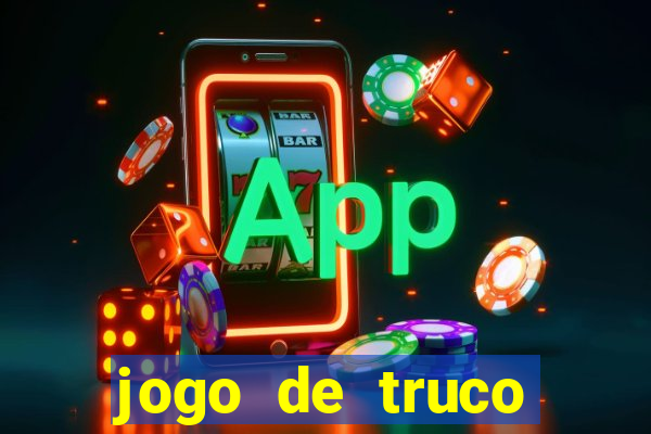 jogo de truco valendo dinheiro real